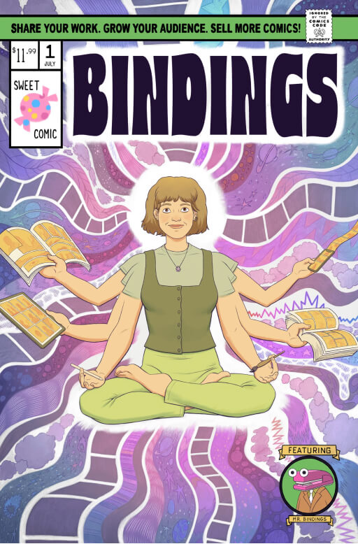 Cover for the Bindings comic showing a creator sitting cross legged, with six arms each holding a different aspect of the comic creation process